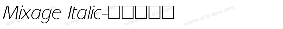 Mixage Italic字体转换